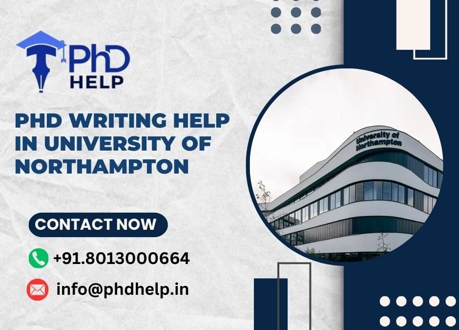 PhD Writing Help in University of Northampton