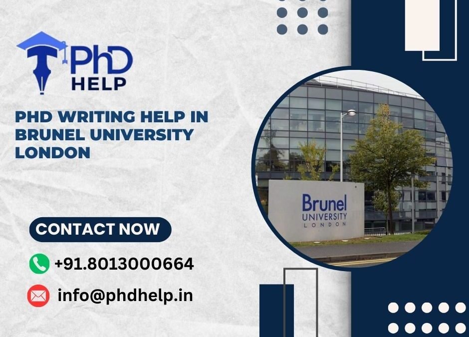 PhD writing help in Brunel University London