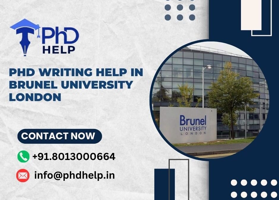 PhD writing help in Brunel University London