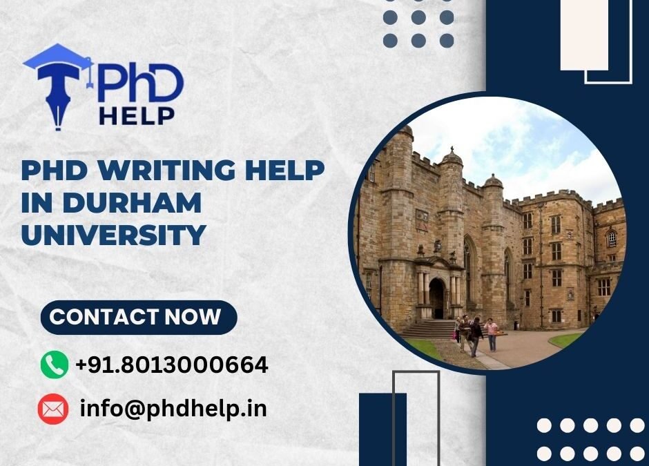 PhD writing help in Durham University