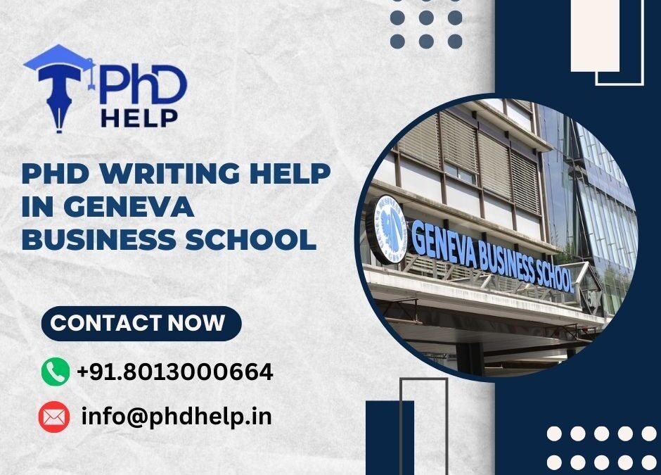 PhD writing help in Geneva Business School