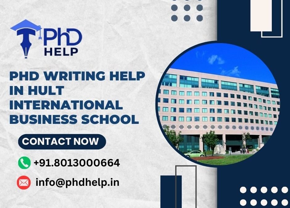 PhD writing help in Hult International Business School