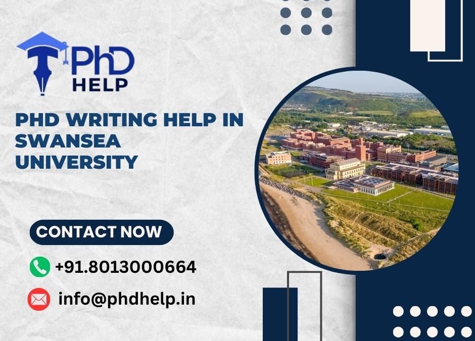PhD writing help in Swansea University