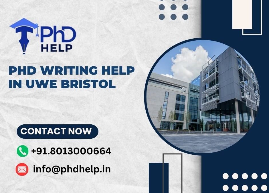 PhD writing help in UWE Bristol