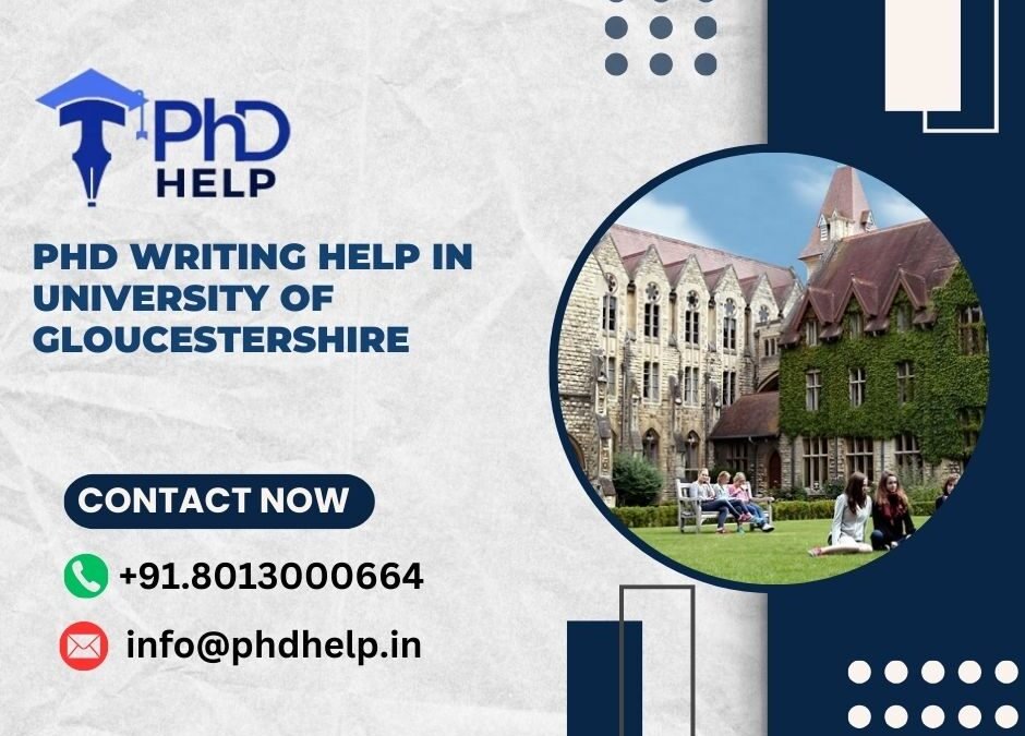 PhD writing help in University of Gloucestershire