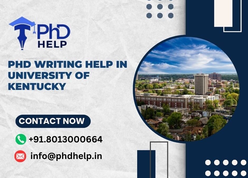 PhD writing help in University of Kentucky