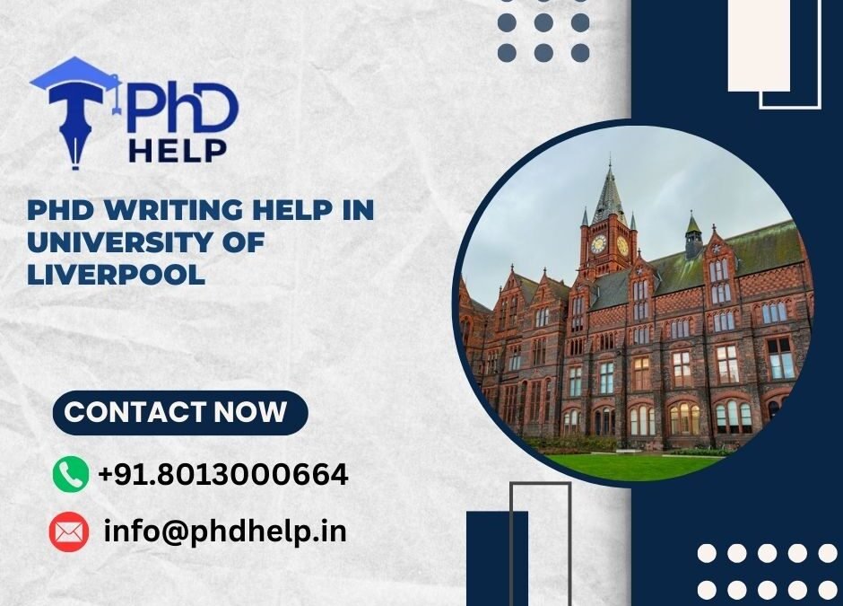 PhD writing help in University of Liverpool