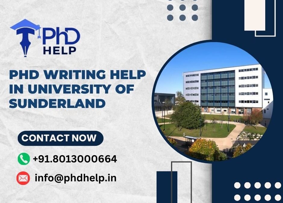 PhD writing help in University of Sunderland