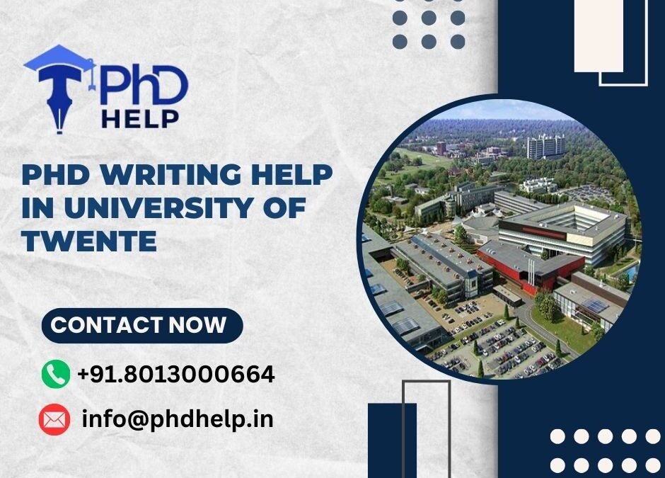 PhD writing help in University of twente