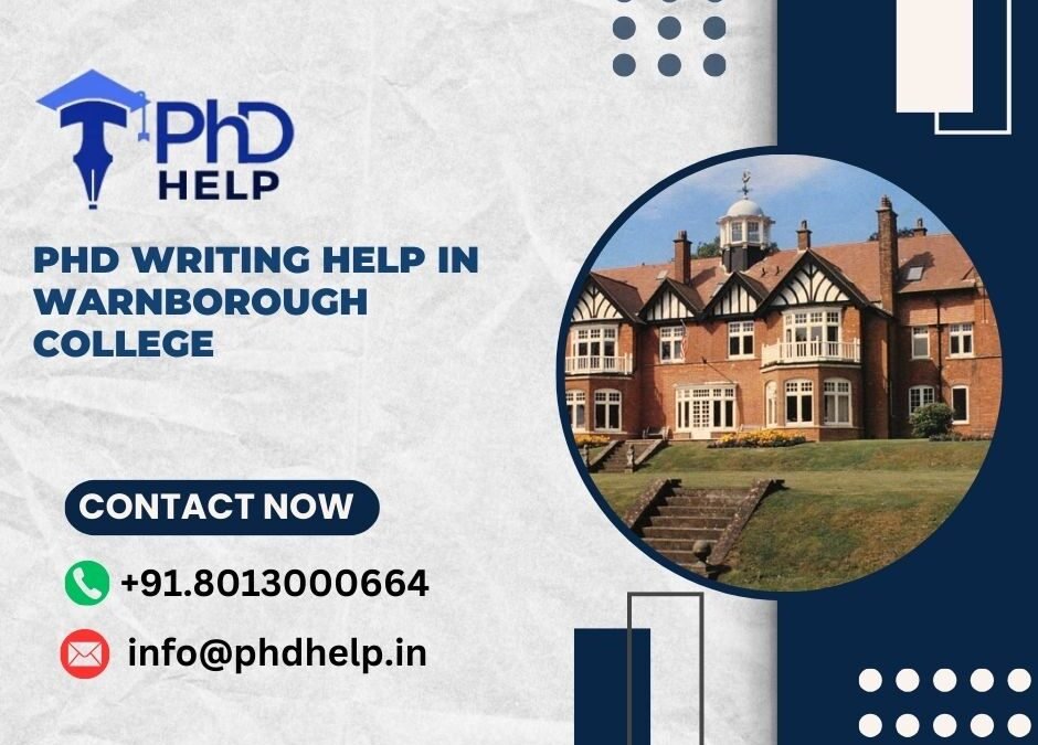 PhD writing help in Warnborough College