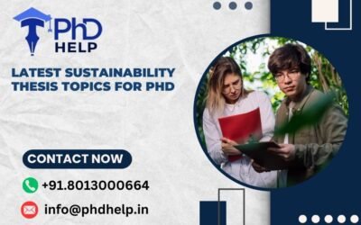 Latest Sustainability Thesis Topics for PhD