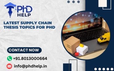 Latest supply chain Thesis Topics for PhD