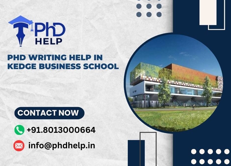 PhD writing help in KEDGE Business School