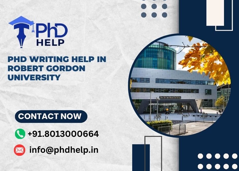 PhD writing help in Robert Gordon University