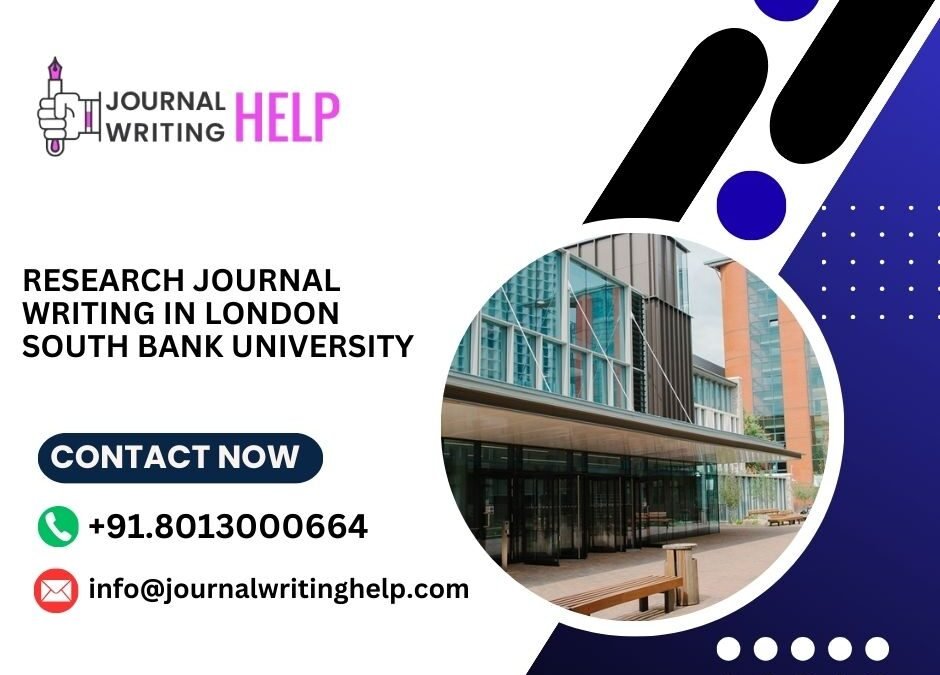Research Journal writing in London South bank University