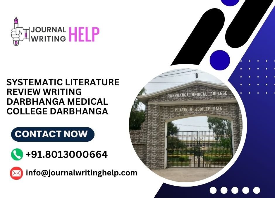Systematic literature review writing Darbhanga Medical College Darbhanga