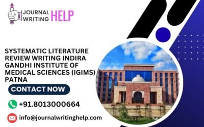 Systematic literature review writing Indira Gandhi Institute of Medical Sciences (IGIMS) Patna