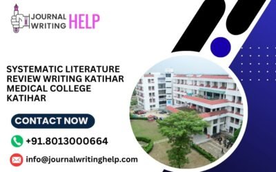 Systematic literature review writing Katihar Medical College	Katihar