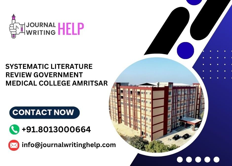 Systematic literature review Government Medical College Amritsar