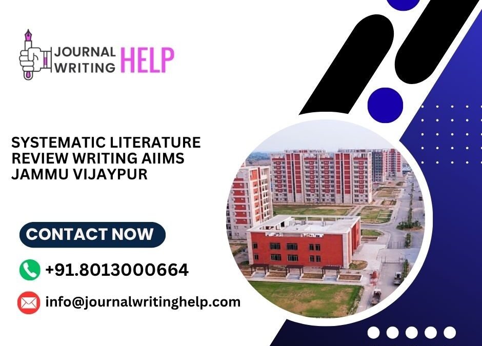 Systematic literature review writing AIIMS Jammu Vijaypur