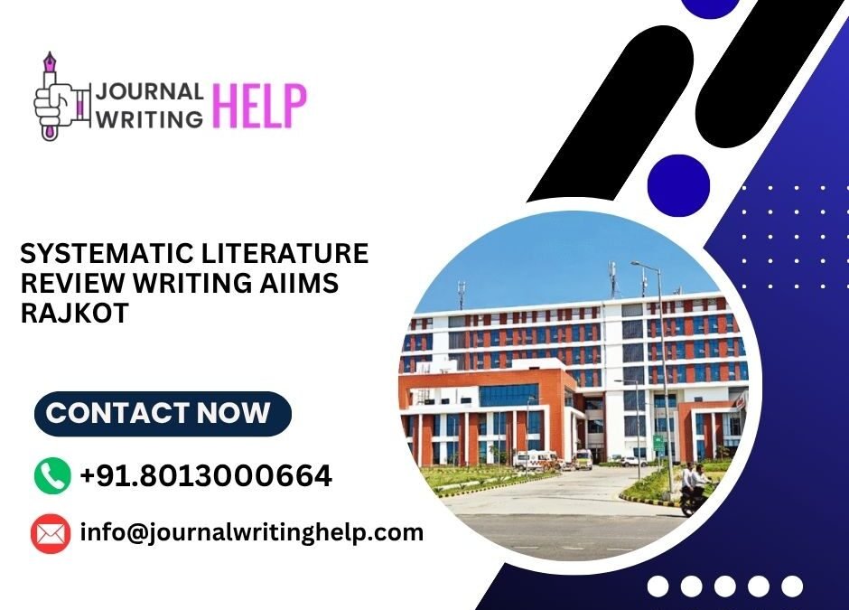 Systematic literature review writing AIIMS Rajkot