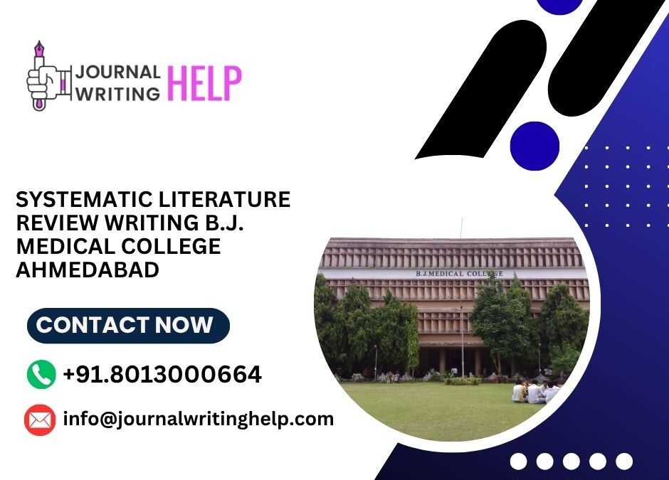 Systematic literature review writing B.J. Medical College Ahmedabad