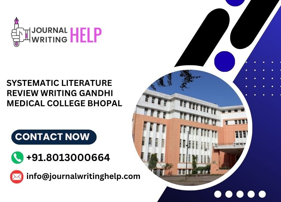Systematic literature review writing Gandhi Medical College Bhopal
