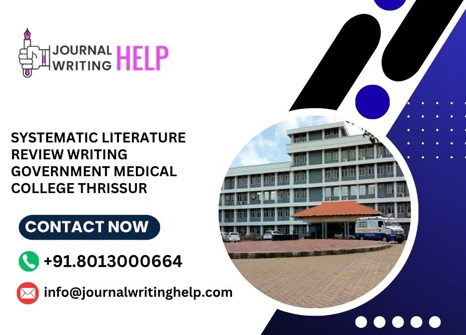Systematic literature review writing Government Medical College Thrissur