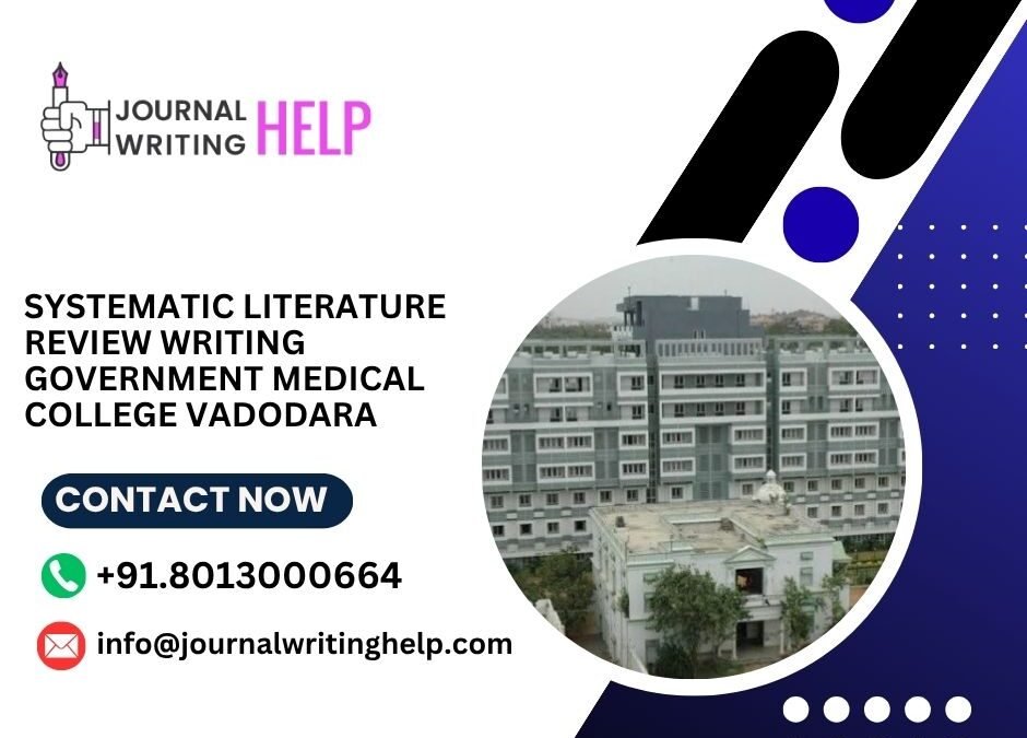 Systematic literature review writing Government Medical College Vadodara