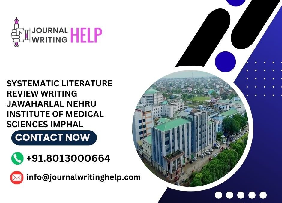 Systematic literature review writing Jawaharlal Nehru Institute of Medical Sciences Imphal