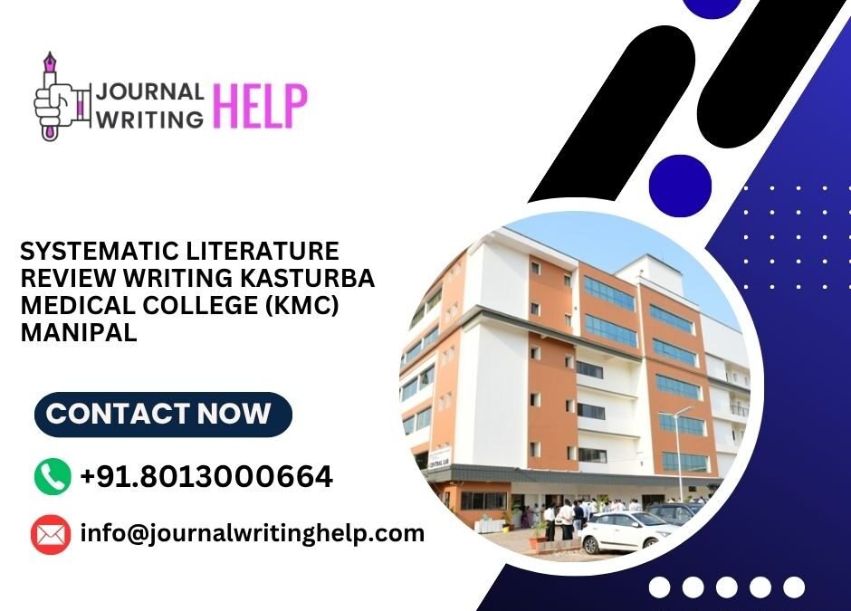 Systematic literature review writing Kasturba Medical College (KMC) Manipal