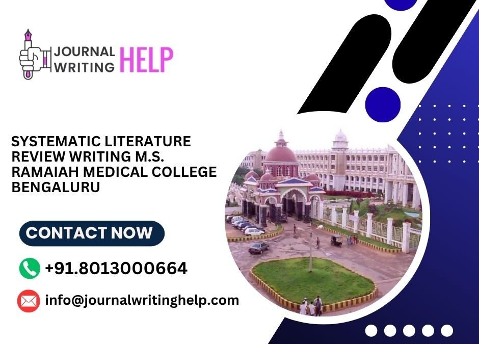 Systematic literature review writing M.S. Ramaiah Medical College Bengaluru