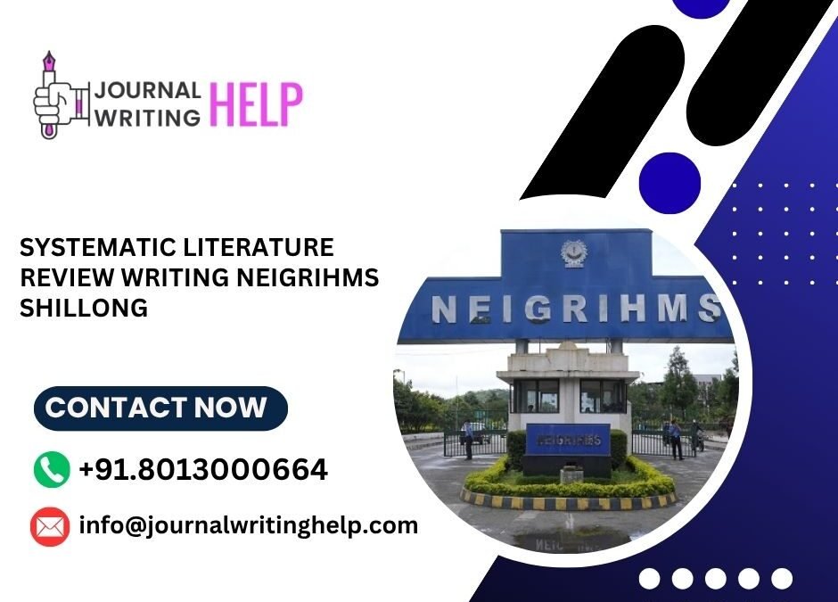 Systematic literature review writing NEIGRIHMS Shillong