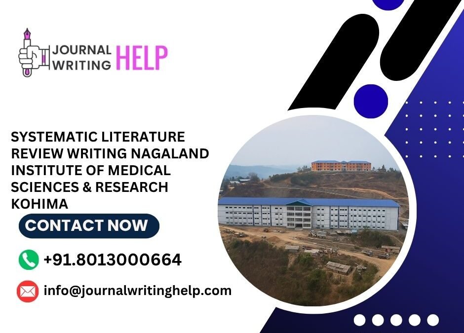 Systematic literature review writing Nagaland Institute of Medical Sciences & Research Kohima