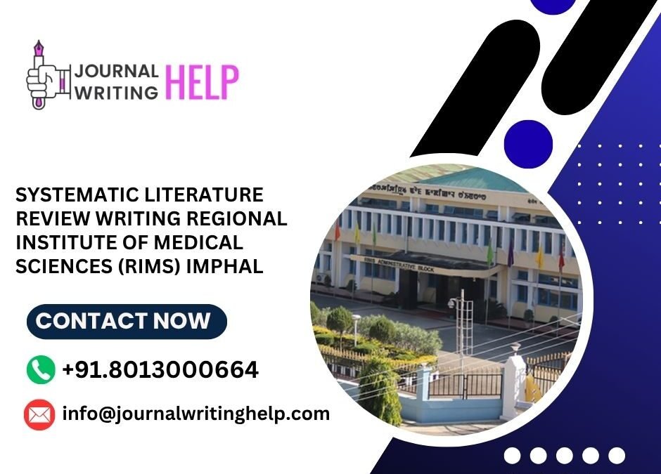 Systematic literature review writing Regional Institute of Medical Sciences (RIMS) Imphal