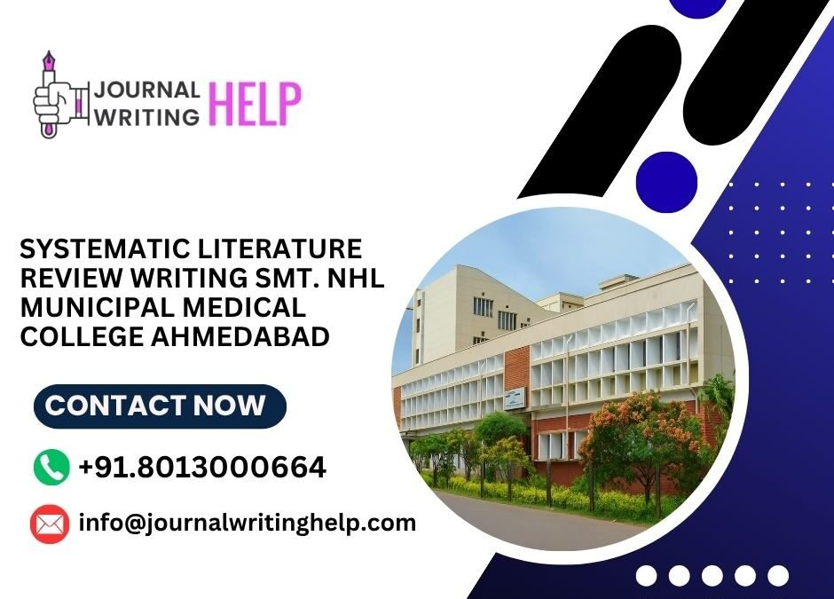 Systematic literature review writing Smt. NHL Municipal Medical College Ahmedabad