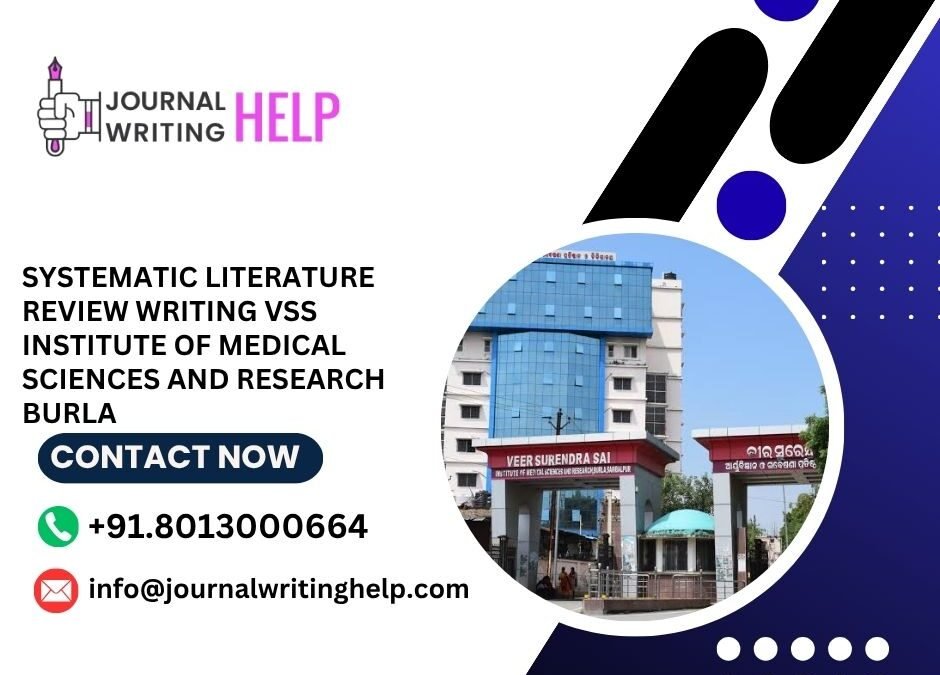 Systematic literature review writing VSS Institute of Medical Sciences and Research Burla