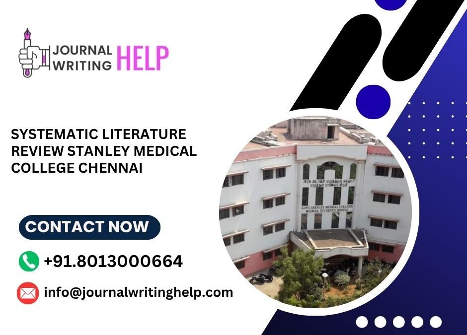 Systematic literature review Christian MaSystematic literature review Stanley Medical College Chennaiedical College (CMC) Vellore