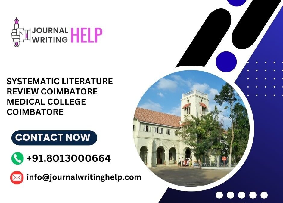 Systematic literature review Coimbatore Medical College Coimbatore