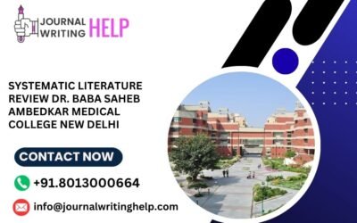 Systematic literature review Dr. Baba Saheb Ambedkar Medical College New Delhi