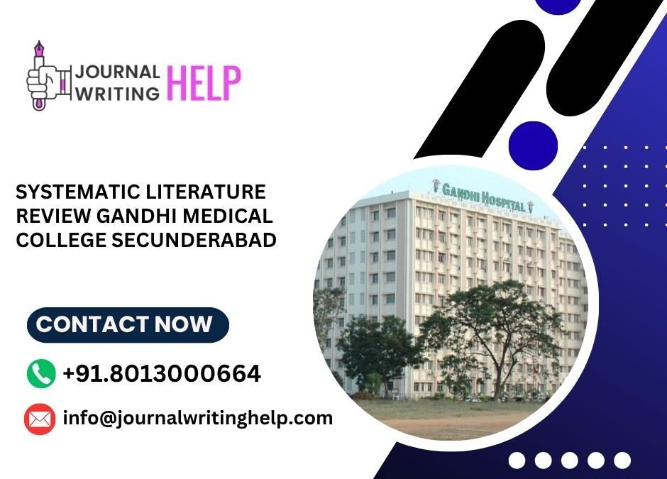 Systematic literature review Gandhi Medical College Secunderabad