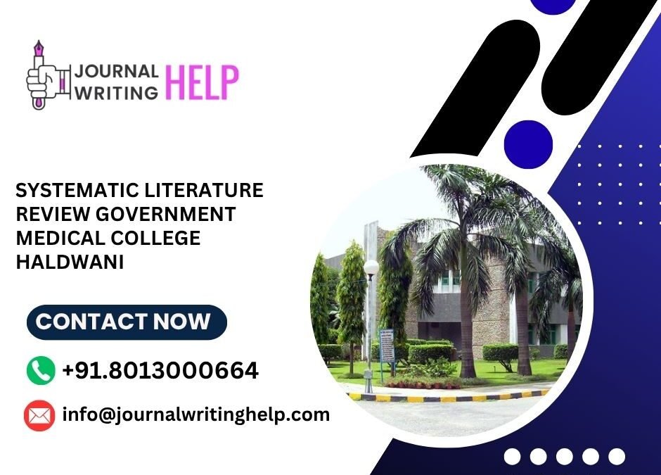 Systematic literature review Government Medical College Haldwani