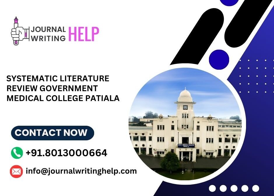Systematic literature review Government Medical College Patiala