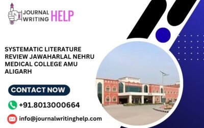 Systematic literature review Jawaharlal Nehru Medical College AMU Aligarh