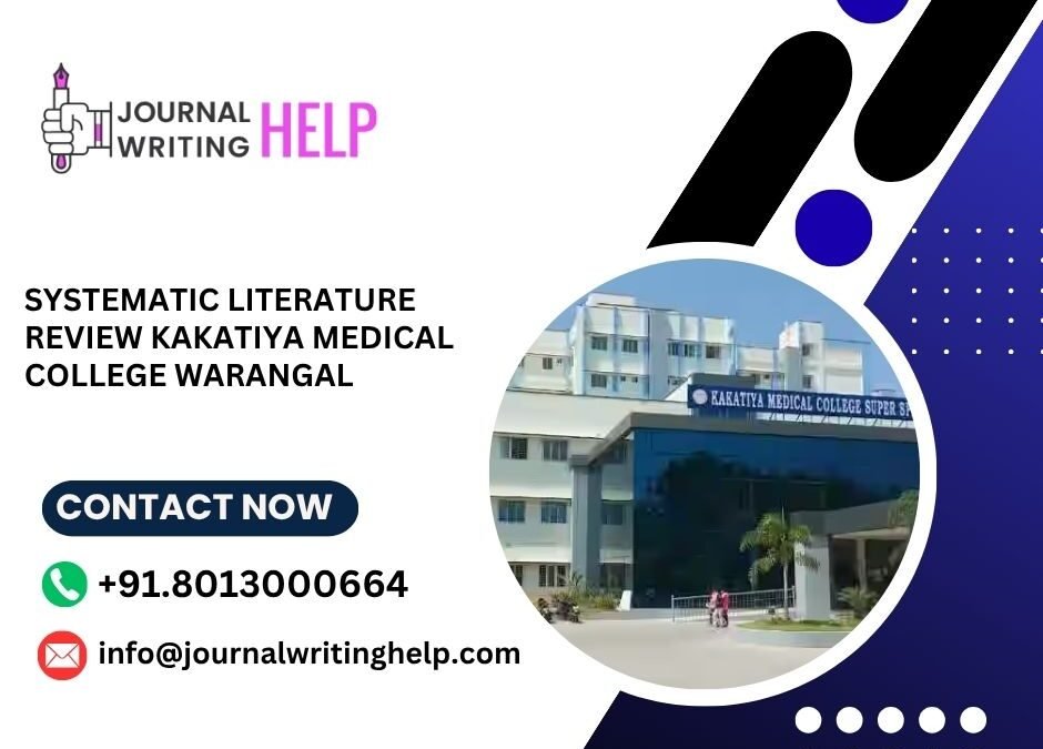 Systematic literature review Kakatiya Medical College Warangal