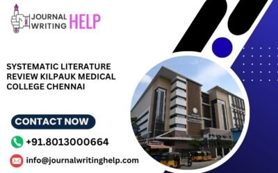 Systematic literature review Kilpauk Medical College Chennai