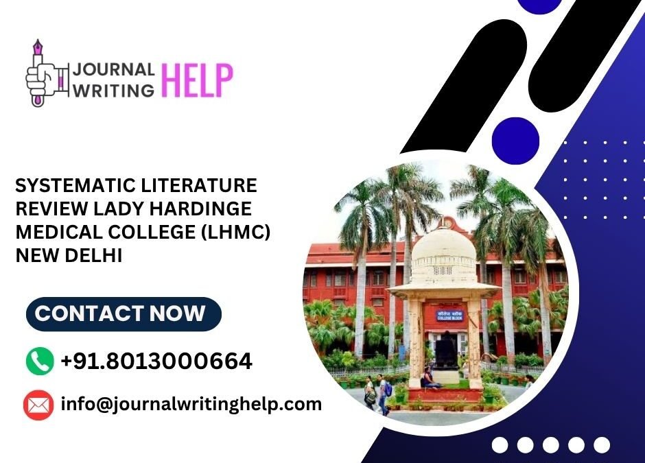 Systematic literature review Lady Hardinge Medical College (LHMC) New Delhi