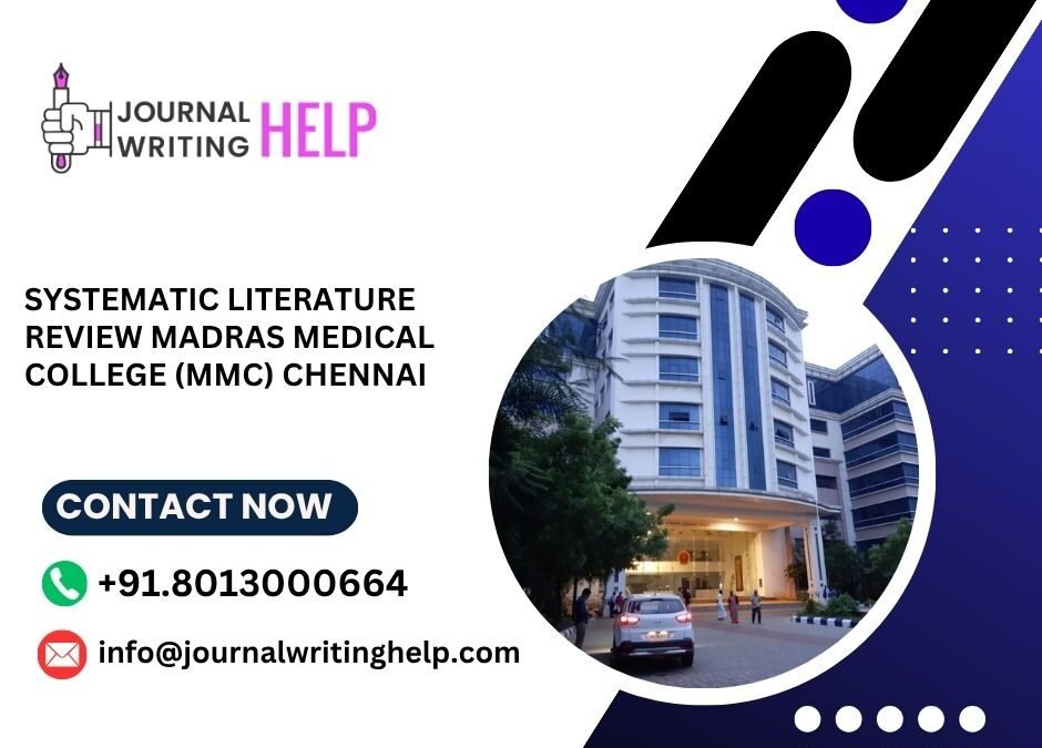 Systematic literature review Madras Medical College (MMC) Chennai