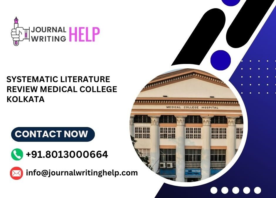Systematic literature review Medical College Kolkata