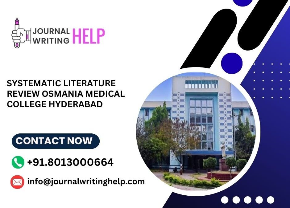 Systematic literature review Osmania Medical College Hyderabad